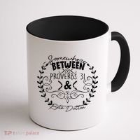 Somewhere Between Proverbs 31 & Beth Dutton Coffee Mug thumb 1