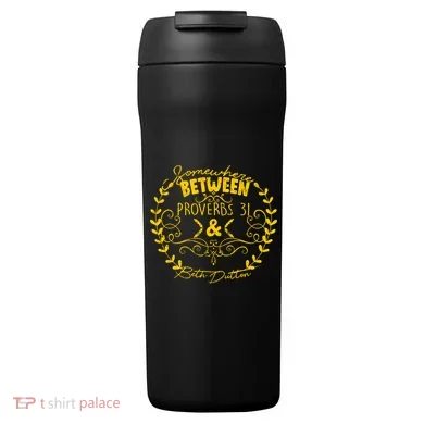 Somewhere Between Proverbs 31 & Beth Dutton 24oz Duet Stainless Steel Tumbler
