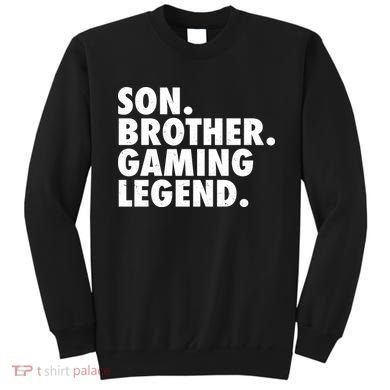 Son Brother Gaming Legend Sweatshirt