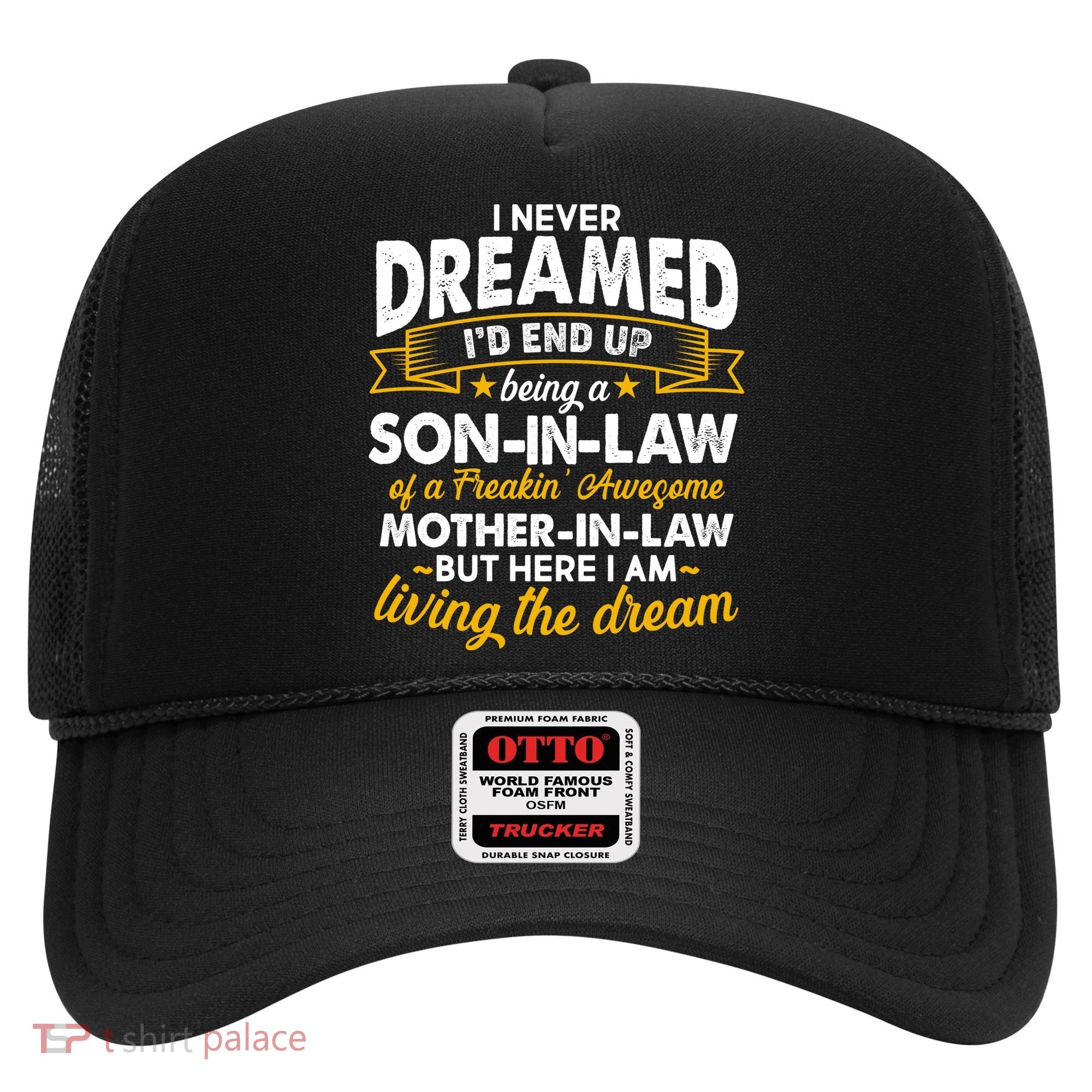 Son In Law Of A Freaking Awesome Mother In Law Hat