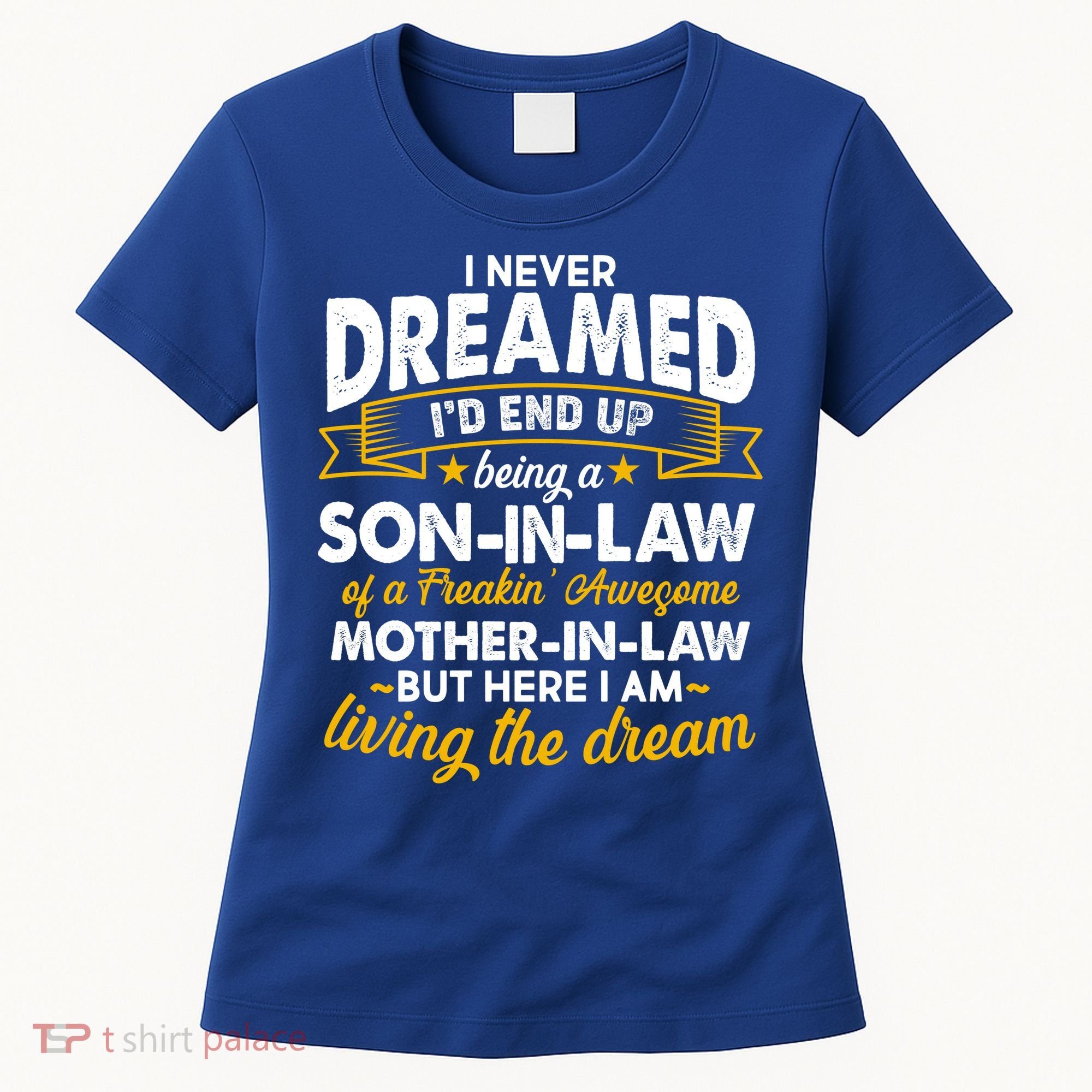 Son In Law Of A Freaking Awesome Mother In Law Women's T-Shirt