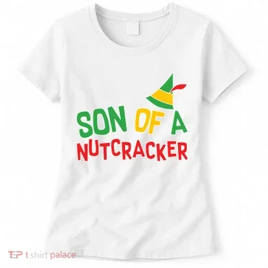 Son Of A Nutcracker Women's T-Shirt
