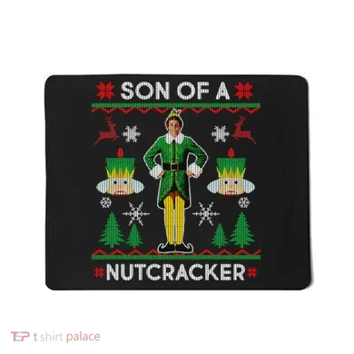 Son Of A Nutcracker Ugly Christmas Mousepad