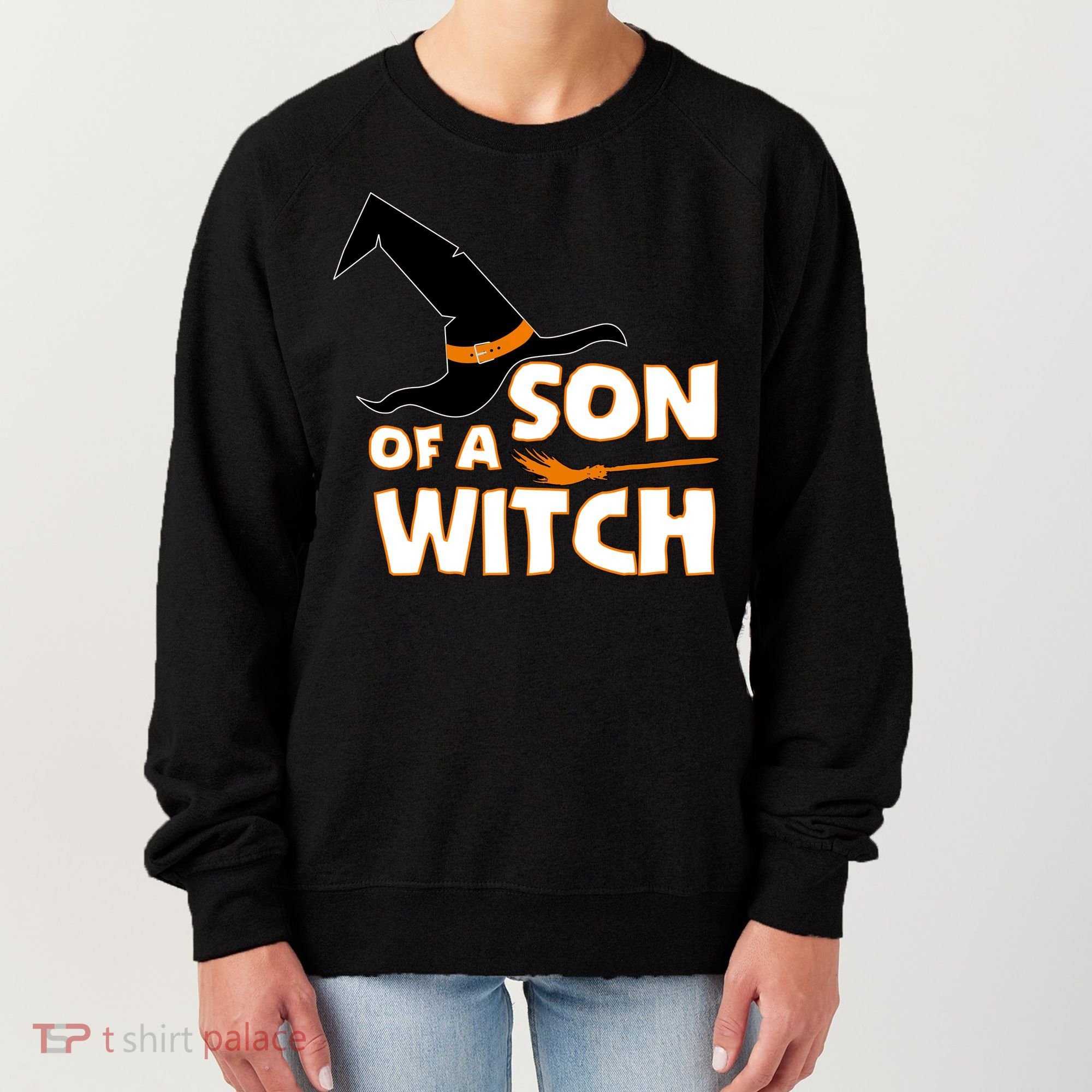 Son Of A Witch Women's Sweatshirt
