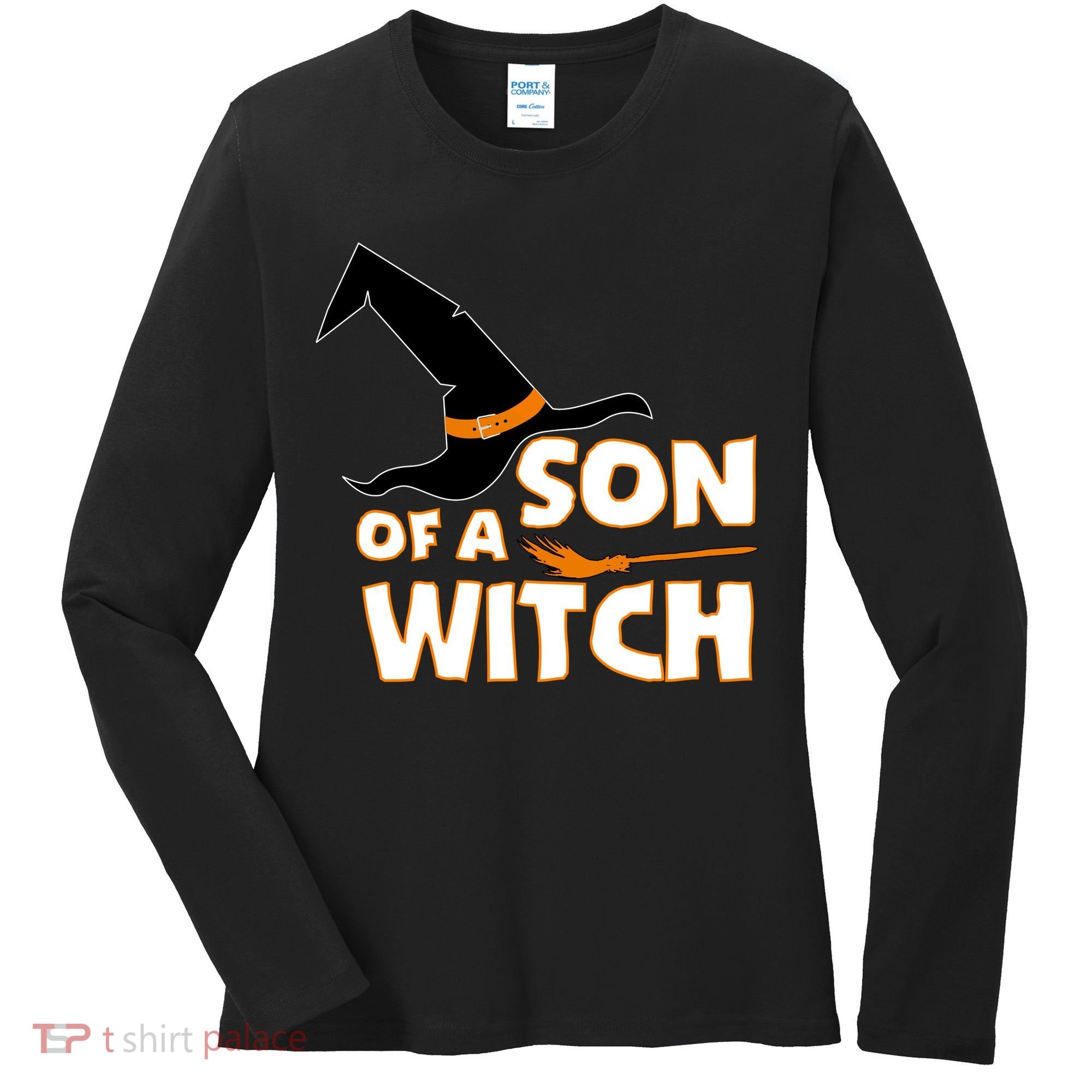 Son Of A Witch Women's Long Sleeve Shirt