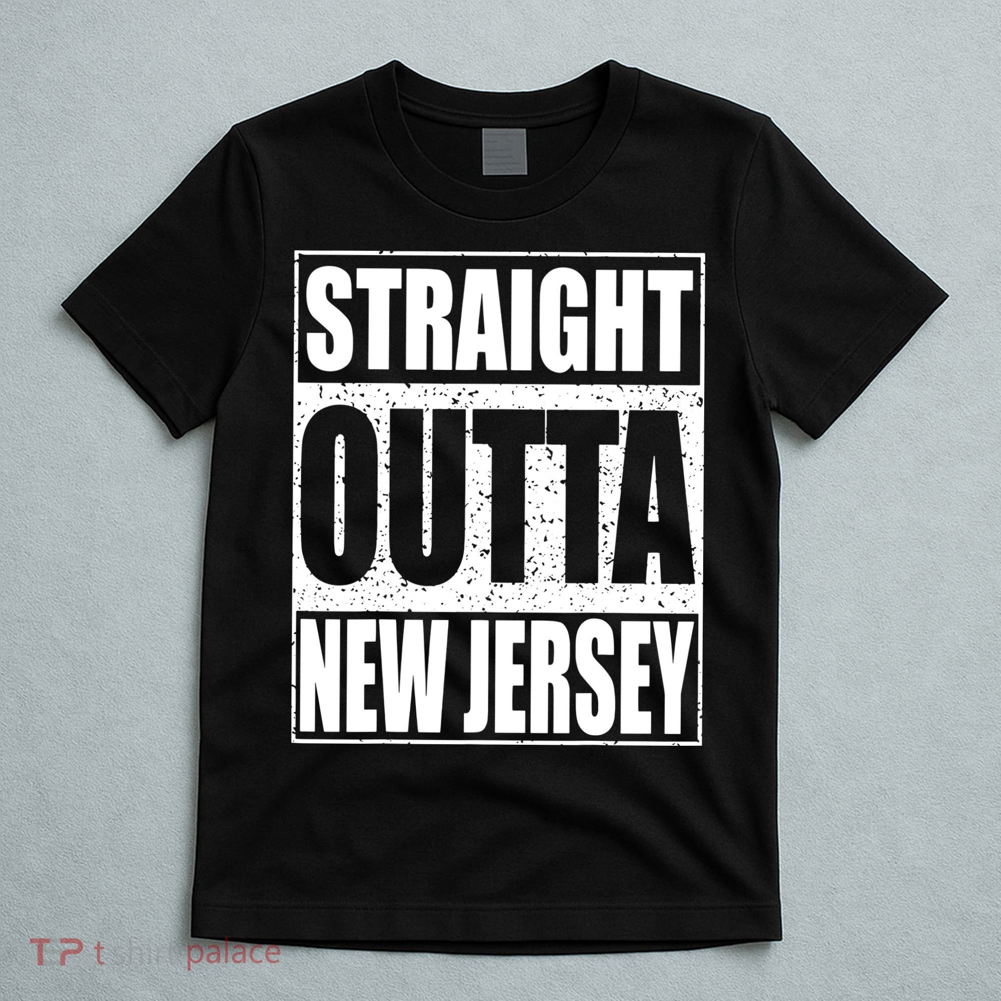 Straight Outta New Jersey Patriotic New Jersey State T-Shirt