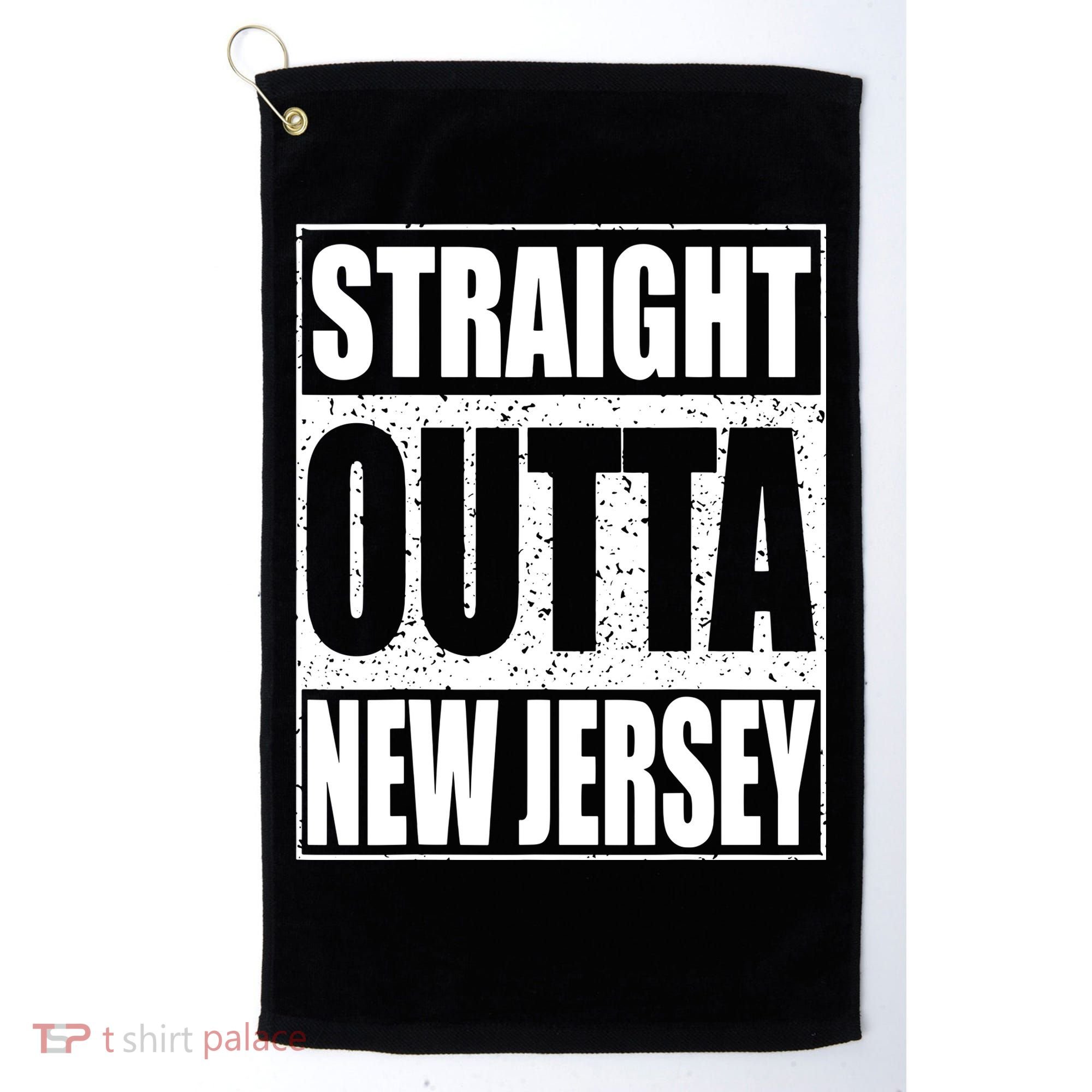 Straight Outta New Jersey Patriotic New Jersey State Golf Towel