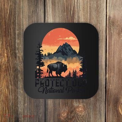Save Our National Parks Resist Service Bison Buffalo Coaster