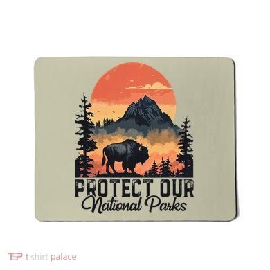 Save Our National Parks Resist Service Bison Buffalo Mousepad