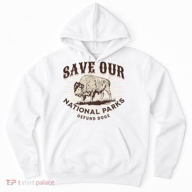 Save Our National Parks Defund DOGE Resist Bison ALT US Hoodie