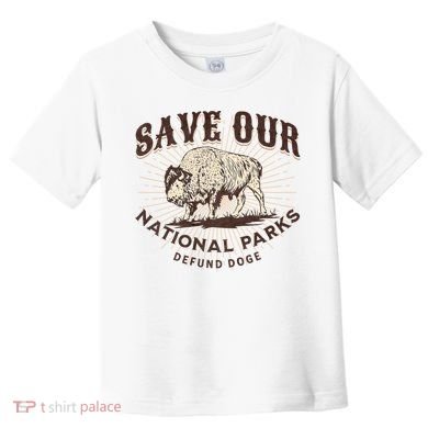 Save Our National Parks Defund DOGE Resist Bison ALT US Toddler T-Shirt