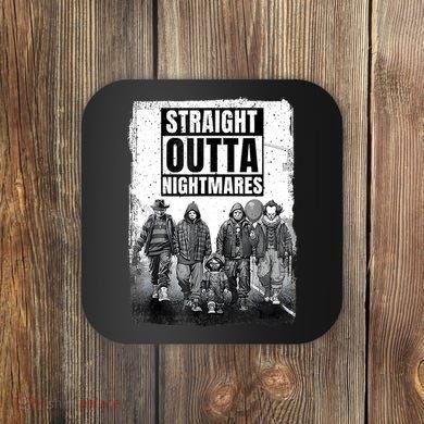 Straight Outta Nightmares Horror Halloween Scary Coaster