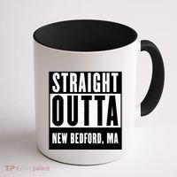Straight Outta New Bedford Massachusetts Home Cute Gift Coffee Mug thumb 1