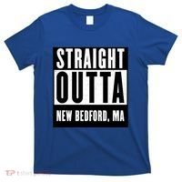Straight Outta New Bedford Massachusetts Home Cute Gift T-Shirt thumb 0