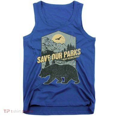 Save Our National Parks Resist Bear Anti Trump Tank Top