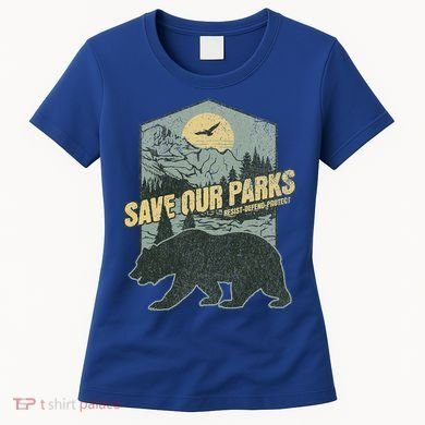 Save Our National Parks Resist Bear Anti Trump Women's T-Shirt