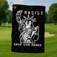 Save Our National Parks Penguin Statue Of Liberty Resist Golf Towel thumb 1