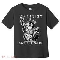 Save Our National Parks Penguin Statue Of Liberty Resist Toddler T-Shirt thumb 0