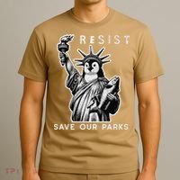 Save Our National Parks Penguin Statue Of Liberty Resist T-Shirt thumb 3