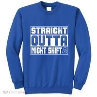 Straight Outta Night Shift Funny Nurse Rn Gift Sweatshirt thumb 0