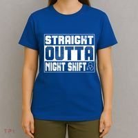 Straight Outta Night Shift Funny Nurse Rn Gift T-Shirt thumb 4