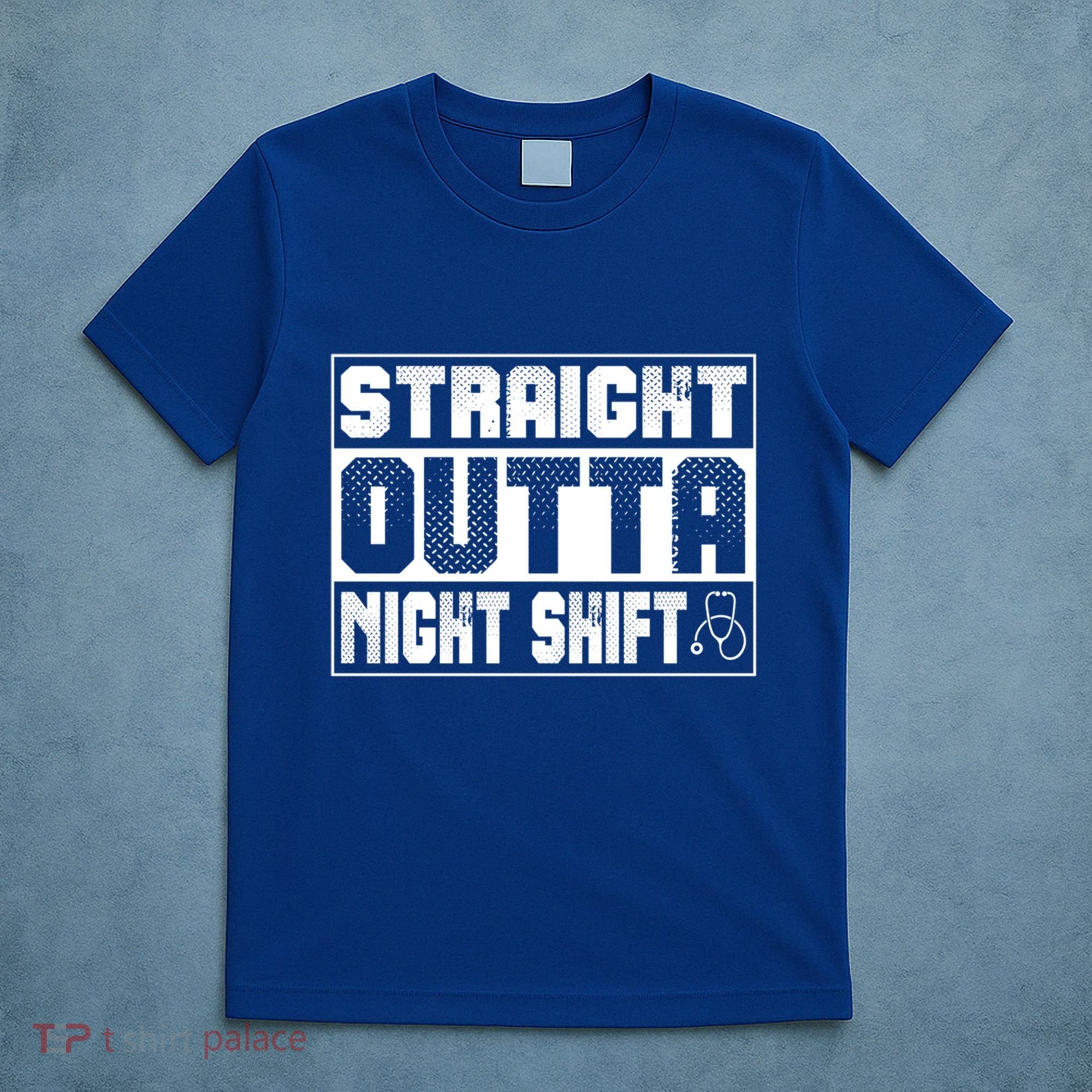 Straight Outta Night Shift Funny Nurse Rn Gift T-Shirt