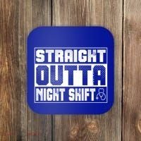 Straight Outta Night Shift Funny Nurse Rn Gift Coaster thumb 0