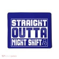 Straight Outta Night Shift Funny Nurse Rn Gift Mousepad thumb 0