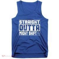 Straight Outta Night Shift Funny Nurse Rn Gift Tank Top thumb 0