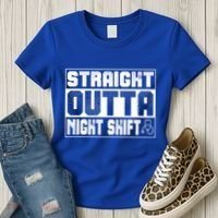 Straight Outta Night Shift Funny Nurse Rn Gift Women's T-Shirt thumb 3