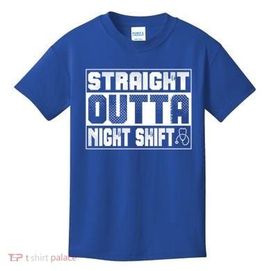 Straight Outta Night Shift Funny Nurse Rn Gift Kids T-Shirt