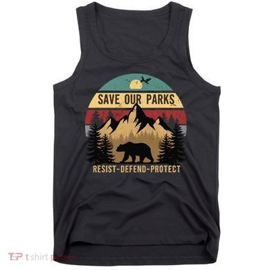 Save Our National Parks Parks Over Profits Bear Tank Top