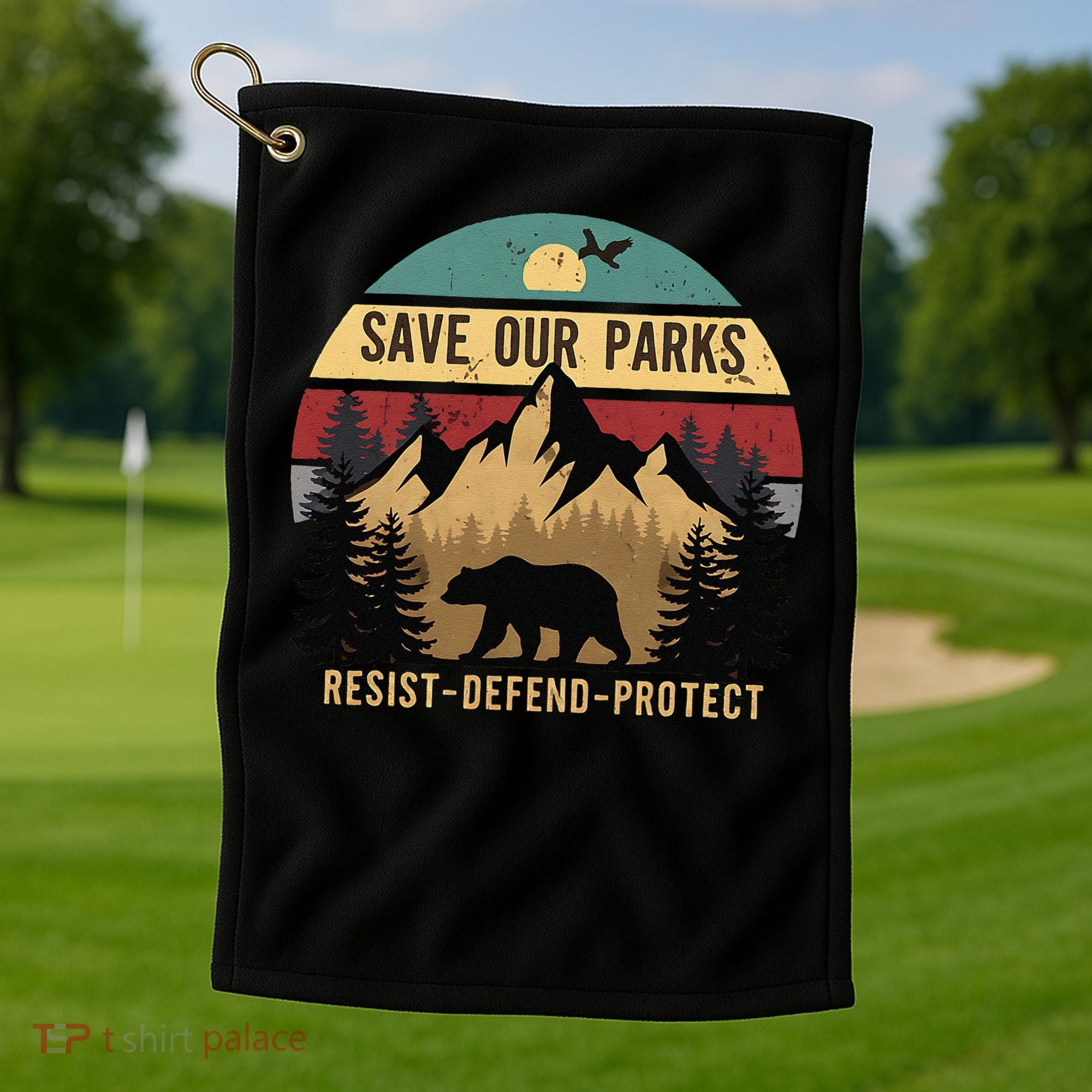 Save Our National Parks Parks Over Profits Bear Golf Towel