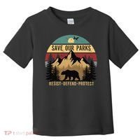 Save Our National Parks Parks Over Profits Bear Toddler T-Shirt thumb 0