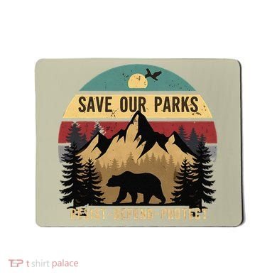 Save Our National Parks Parks Over Profits Bear Mousepad