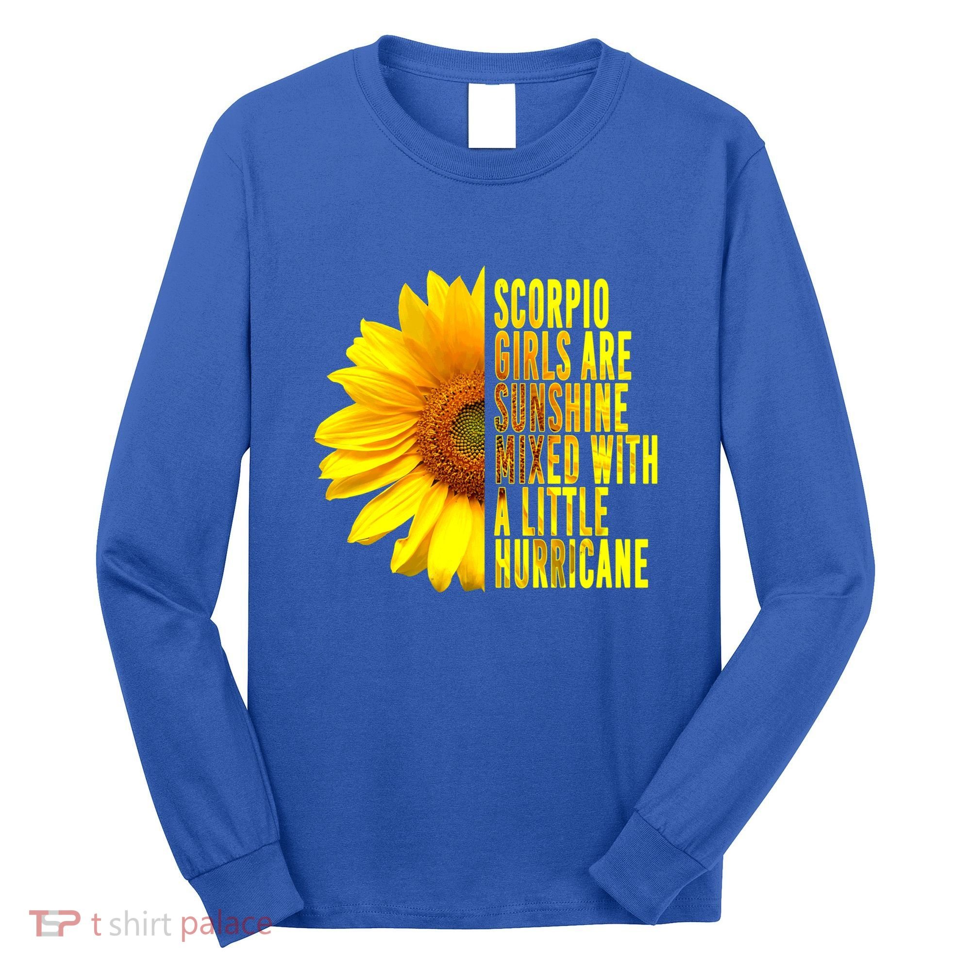 Scorpio October November Birthday Sunflower Queen Gift Long Sleeve Shirt