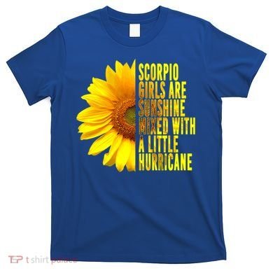 Scorpio October November Birthday Sunflower Queen Gift T-Shirt