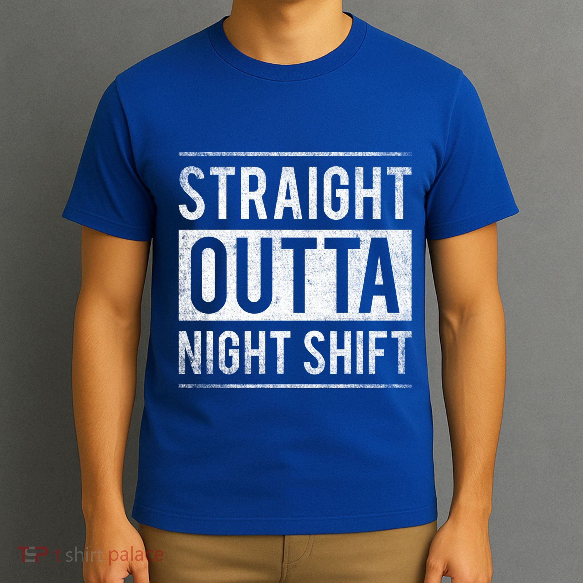 Straight Outta Night Shift Nurse Gift T-Shirt
