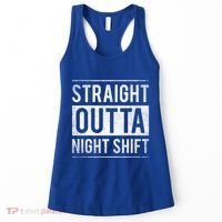 Straight Outta Night Shift Nurse Gift Women's Tank Top thumb 0