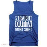 Straight Outta Night Shift Nurse Gift Tank Top thumb 0