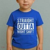 Straight Outta Night Shift Nurse Gift Toddler T-Shirt thumb 2