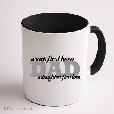 Son's First Hero Daughter's First Love Dad Coffee Mug back