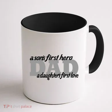 Son's First Hero Daughter's First Love Dad Coffee Mug back