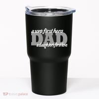 Son's First Hero Daughter's First Love Dad Tumbler thumb 0