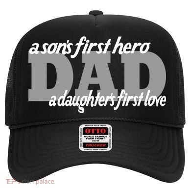 Son's First Hero Daughter's First Love Dad Hat