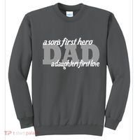 Son's First Hero Daughter's First Love Dad Sweatshirt thumb 0