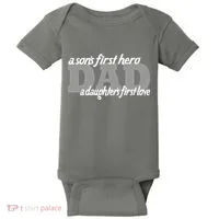 Son's First Hero Daughter's First Love Dad Baby Bodysuit thumb 0