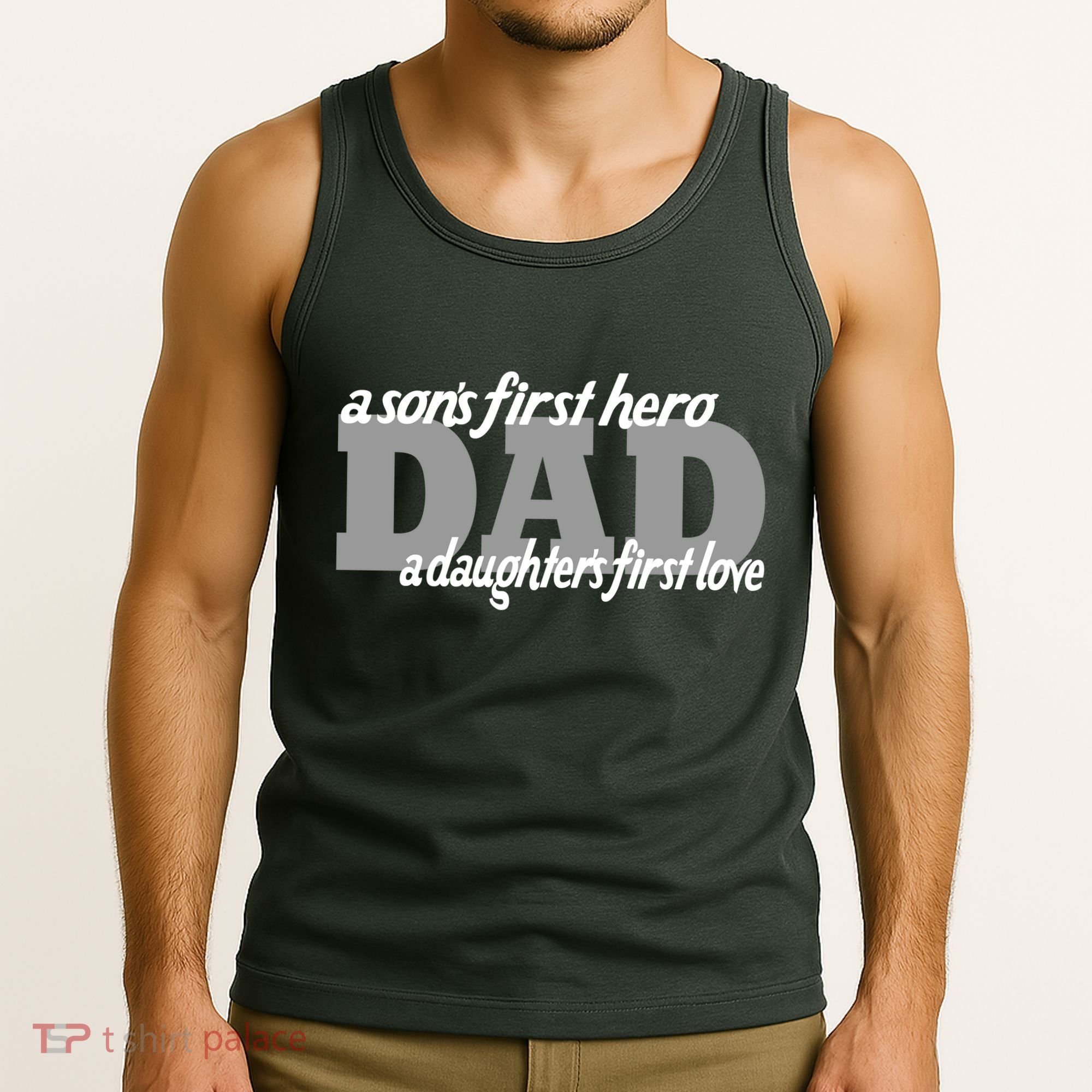 Son's First Hero Daughter's First Love Dad Tank Top
