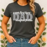 Son's First Hero Daughter's First Love Dad Women's T-Shirt thumb 2