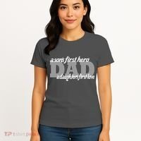 Son's First Hero Daughter's First Love Dad Women's T-Shirt thumb 4